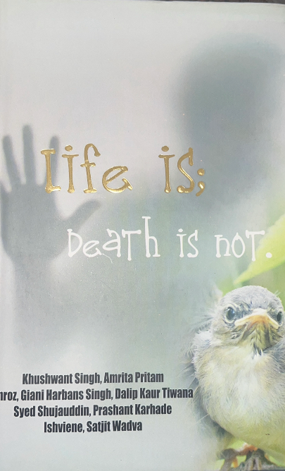 Life is death is not 